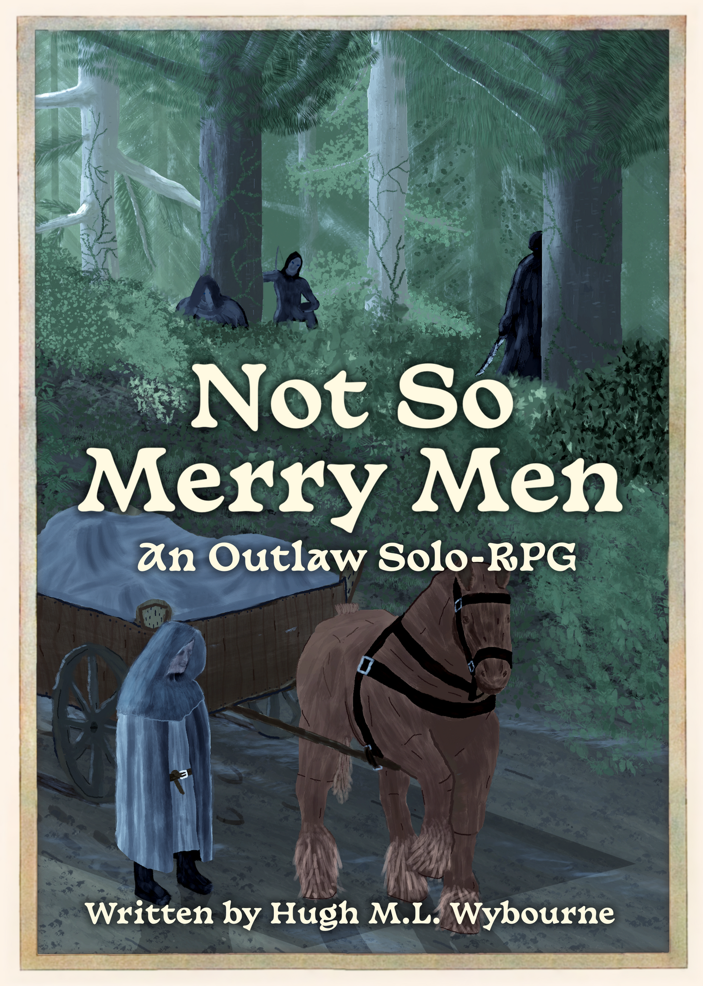 Not So Merry Men - An Outlaw Solo RPG